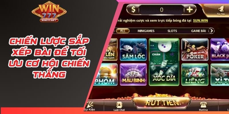 Chiến lược sắp xếp bài để tối ưu cơ hội chiến thắng