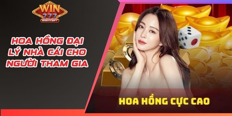 Hoa hồng dại lý nhà cái cho người tham gia
